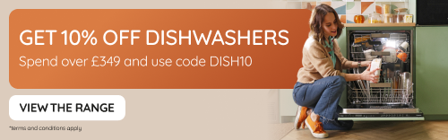 Get 10% off dishwashers over £349 Use code: DISH10